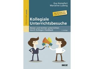 9783407629517 - Pädagogik praxis   Kollegiale Unterrichtsbesuche - Guy Kempfert Marianne Ludwig Kartoniert (TB)