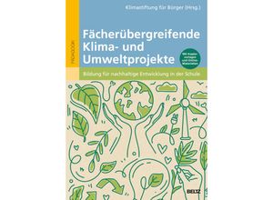 9783407632814 - Fächerübergreifende Klima- und Umweltprojekte Kartoniert (TB)