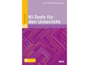 9783407633101 - KI-Tools für den Unterricht m 1 Buch m 1 E-Book - Inez De Florio-Hansen Taschenbuch