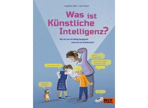 9783407757692 - Für Kinder erklärt   Was ist Künstliche Intelligenz? - Angelika Zahn Gebunden