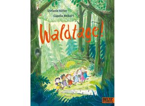 9783407757739 - Waldtage! - Claudia Weikert Stefanie Höfler Taschenbuch