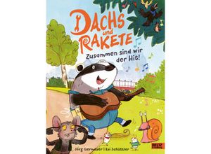 9783407758842 - Dachs und Rakete - Zusammen sind wir der Hit! - Jörg Isermeyer Gebunden