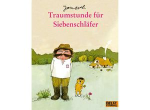 9783407762405 - Traumstunde für Siebenschläfer - Janosch Taschenbuch