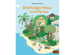 9783407762689 - Briefträger Maus macht Ferien - Marianne Dubuc Taschenbuch