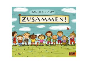 9783407762702 - Zusammen! - Daniela Kulot Taschenbuch