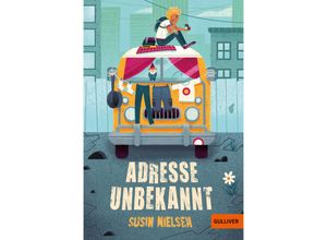 9783407813282 - Adresse unbekannt - Susin Nielsen Taschenbuch