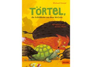 9783407813305 - Törtel die Schildkröte aus dem McGrün - Wieland Freund Gebunden