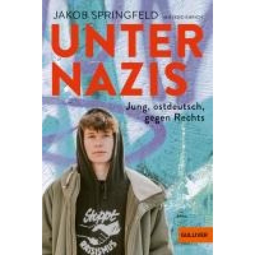 9783407813718 - Springfeld Jakob Unter Nazis Jung ostdeutsch gegen Rechts
