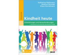 9783407832078 - Kindheit heute m 1 Buch m 1 E-Book - Katharina Rathmann Heidrun Bründel Klaus Hurrelmann Kartoniert (TB)