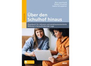 9783407832375 - Über den Schulhof hinaus m 1 Buch m 1 E-Book - Nico Leonhardt Robert Kruschel Saskia Schuppener Taschenbuch