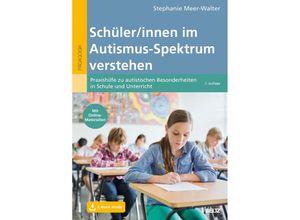 9783407832399 - Schüler innen im Autismus-Spektrum verstehen - Stephanie Meer-Walter Kartoniert (TB)