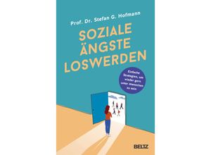 9783407868169 - Soziale Ängste loswerden - Stefan G Hofmann Kartoniert (TB)