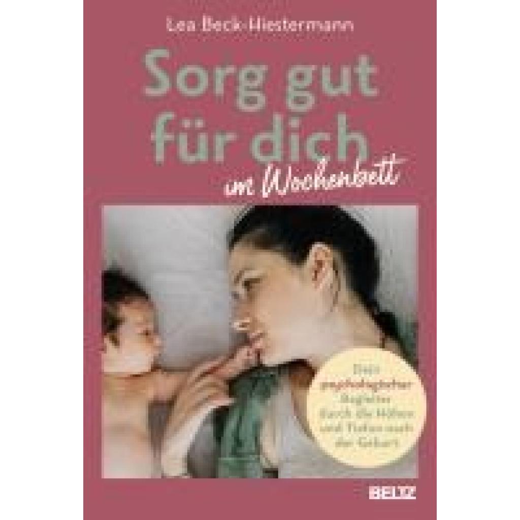 9783407868220 - Beck-Hiestermann Lea Sorg gut für dich im Wochenbett