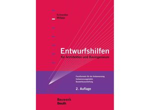 9783410217169 - Entwurfshilfen für Architekten und Bauingenieure - Rudolf Hess Jörg Schlaich Klaus-Jürgen Schneider Heinz Volz Eddy Widjaja Kartoniert (TB)