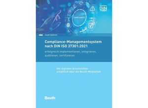 9783410309079 - Beuth Praxis   Compliance-Managementsystem nach DIN ISO 373012021 - Josef Scherer Kartoniert (TB)