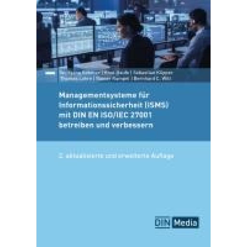 9783410316626 - Böhmer Wolfgang Managementsysteme für Informationssicherheit (ISMS) mit DIN EN ISO IEC 27001 betreiben und verbessern