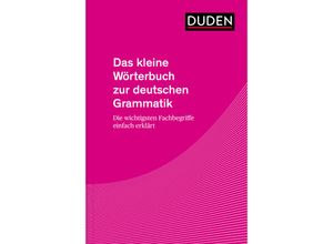 9783411059904 - - Spezialwörterbücher   Das kleine Wörterbuch zur deutschen Grammatik Kartoniert (TB)