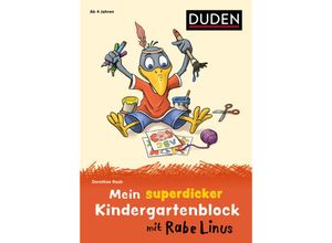 9783411720064 - Mein superdicker Kindergartenblock mit Rabe Linus - Dorothee Raab Kartoniert (TB)