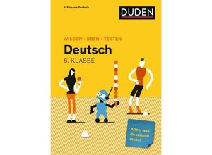 9783411721658 - Wissen-Üben-Testen   Wissen - Üben - Testen Deutsch 6 Klasse Kartoniert (TB)