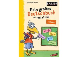 9783411722860 - Mein großer Lernspaß mit Rabe Linus   Mein großes Deutschbuch mit Rabe Linus - 2 Klasse - Dorothee Raab Kartoniert (TB)