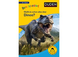 9783411733002 - Dein Lesestart Weißt du schon alles über Dinos? Ab 1 Klasse - Helen Seeberg Gebunden