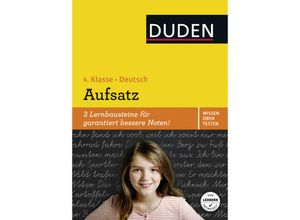 9783411742059 - Duden Wissen - Üben - Testen Deutsch - Aufsatz 4 Klasse - Ulrike Holzwarth-Raether Kartoniert (TB)