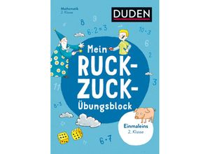 9783411752034 - Mein Ruckzuck-Übungsblock Einmaleins 2 Klasse - Ute Müller-Wolfangel Beate Schreiber Kartoniert (TB)