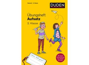 9783411763009 - Übungsheft - Aufsatz 2Klasse - Susanne Mertens Kartoniert (TB)