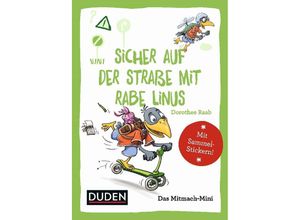 9783411850099 - Sicher auf der Straße mit Rabe Linus - Dorothee Raab Kartoniert (TB)