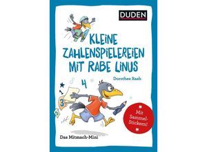 9783411853243 - Kleine Zahlenspielereien mit Rabe Linus - Dorothee Raab Kartoniert (TB)