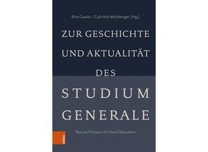 9783412525828 - Zur Geschichte und Aktualität des Studium Generale Gebunden