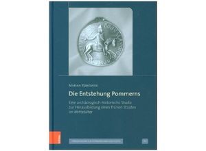 9783412527938 - Die Entstehung Pommerns - Marian Rebkowski Gebunden