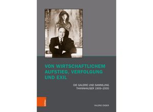 9783412528874 - Von wirtschaftlichem Aufstieg Verfolgung und Exil - Valerie Ender Kartoniert (TB)