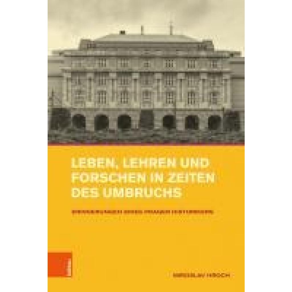 9783412531492 - Hroch Miroslav Leben Lehren und Forschen in Zeiten des Umbruchs