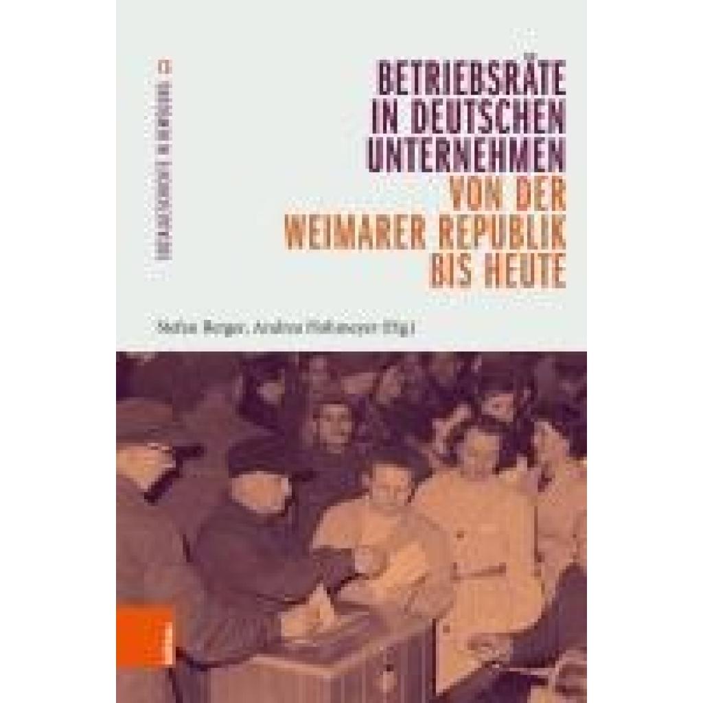 9783412531522 - Betriebsräte in deutschen Unternehmen von der Weimarer Republik bis heute