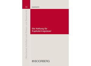 9783415069954 - Die Haftung für Kapitalertragsteuer - Enrico Farinato Kartoniert (TB)