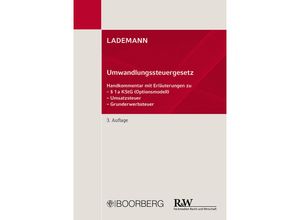 9783415071278 - LADEMANN Umwandlungssteuergesetz - Wjatscheslav Anissimov Stefan Behrens Ines Heß Dirk Jäschke Vanessa Stuber-Köth Jörg H Ottersbach Wendelin Staats Jürgen Staiger Michael Stöber Georg von Streit Daniel Wernicke Gebunden