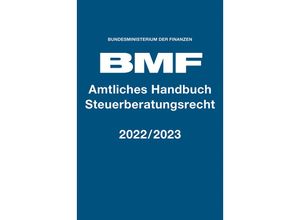 9783415073906 - Amtliches Handbuch Steuerberatungsrecht 2022 2023 Taschenbuch