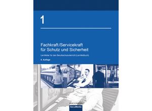 9783415074224 - Fachkraft Servicekraft für Schutz und Sicherheit - Brigitte Bell Martin Bell Dieter Biegard Manfred Jilg Dieter Kaiser Bernd Limburg Andrea Reinmuth Gebunden