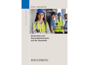 9783415074552 - Sicherheit und Gesundheitsschutz auf der Baustelle - Donato Muro Niklas Rahlmeyer Gebunden