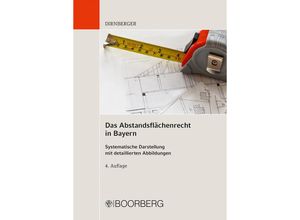 9783415074583 - Das Abstandsflächenrecht in Bayern - Franz Dirnberger Gebunden