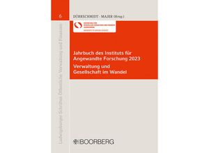 9783415075184 - Jahrbuch des Instituts für Angewandte Forschung 2023 - Verwaltung und Gesellschaft im Wandel Gebunden