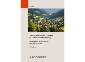 9783415075467 - Die Ortschaftsverfassung in Baden-Württemberg - Luisa Pauge Paul Metzger Werner Sixt Gebunden