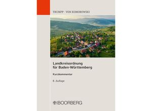 9783415075498 - Landkreisordnung für Baden-Württemberg - Eberhard Trumpp Alexis von Komorowski Gebunden