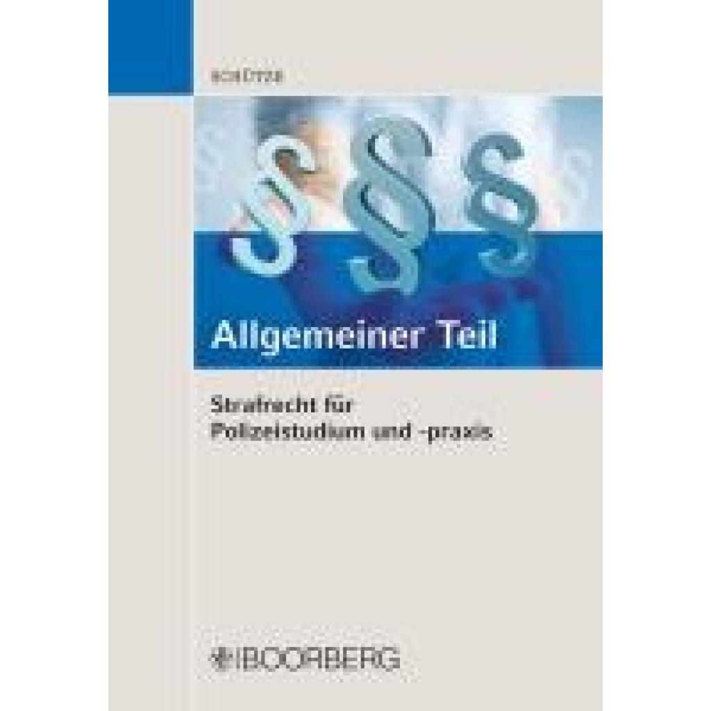 9783415076662 - Schütze Hinner Strafrecht für Polizeistudium und -praxis - Allgemeiner Teil