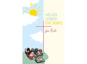 9783417020182 - Neues Leben Die Bibel   Neues Leben Die Bibel für Kids Gebunden