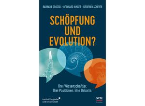 9783417241839 - Schöpfung und Evolution? - Barbara Drossel Reinhard Junker Siegfried Scherer Gebunden