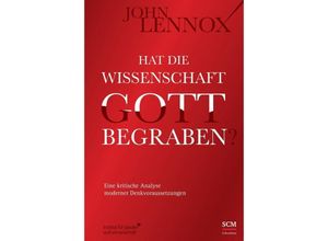 9783417262612 - Hat die Wissenschaft Gott begraben? - John Lennox Gebunden