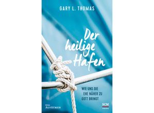 9783417269871 - Der heilige Hafen - Gary L Thomas Gebunden