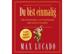 9783417288599 - Du bist einmalig - Alle Geschichten von Punchinello und seinen Freunden - Max Lucado Gebunden